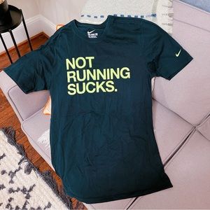 Nike not running sucks t shirt